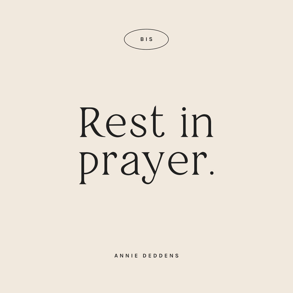 Receiving Rest in Prayer