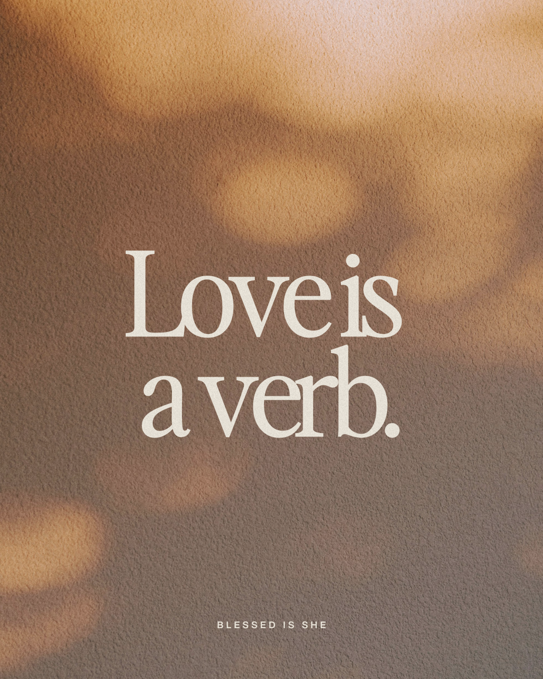 Love Is A Verb