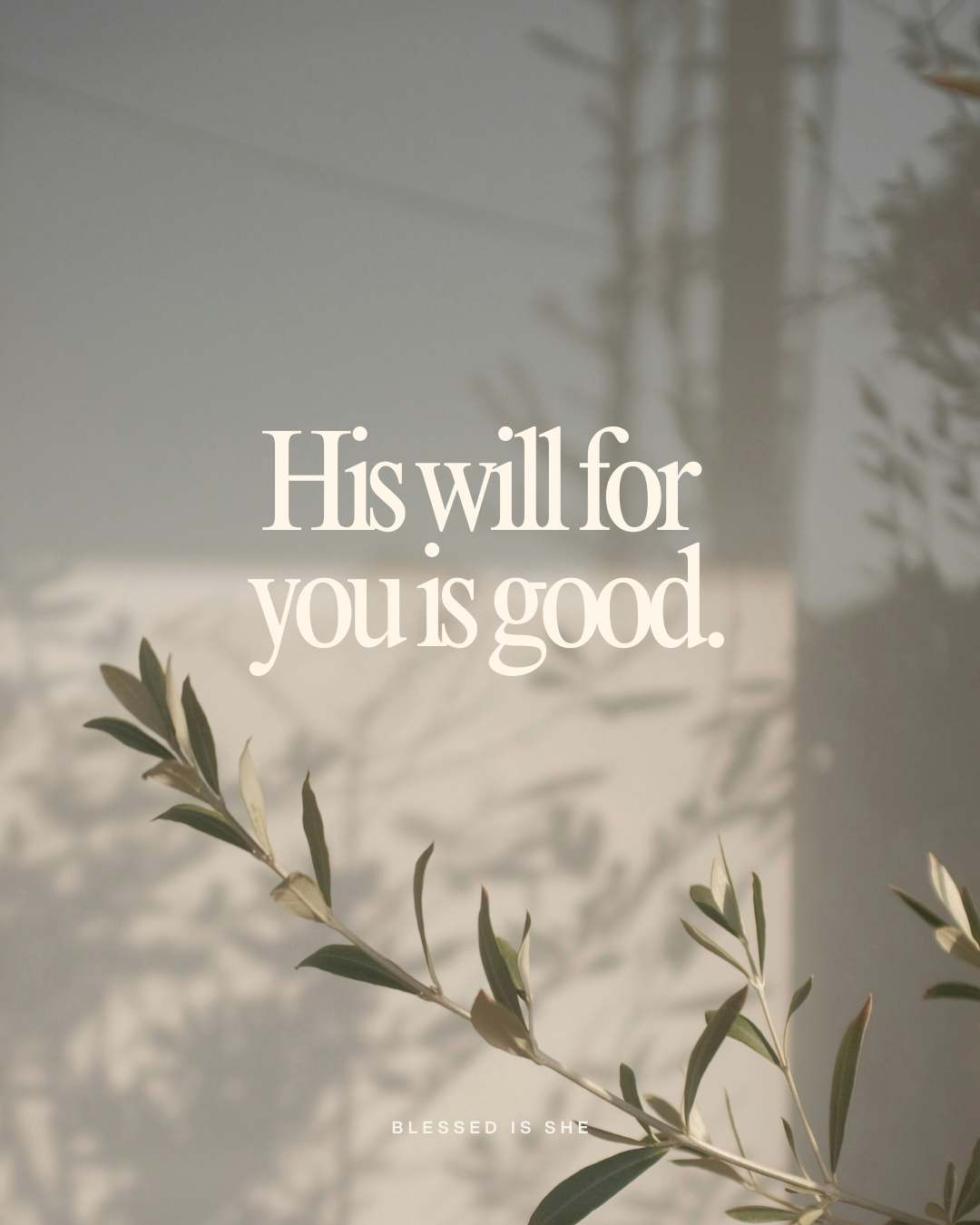 His Will for You is Good