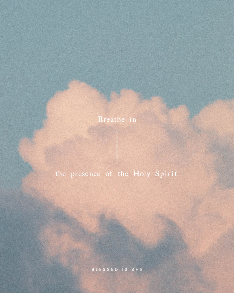 Breathe in the Spirit's Presence