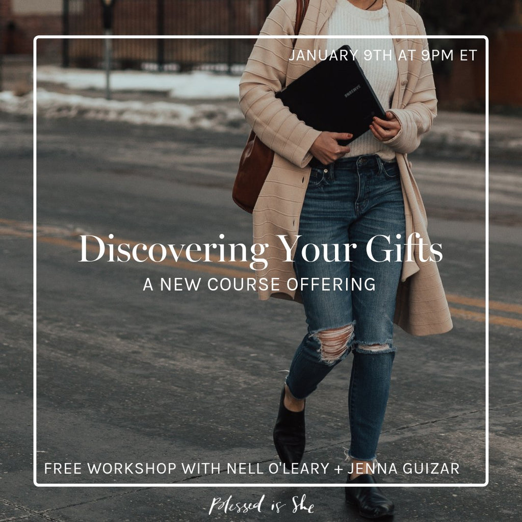 5 Ways to Know Yourself and Your Gifts Better - Blessed Is She