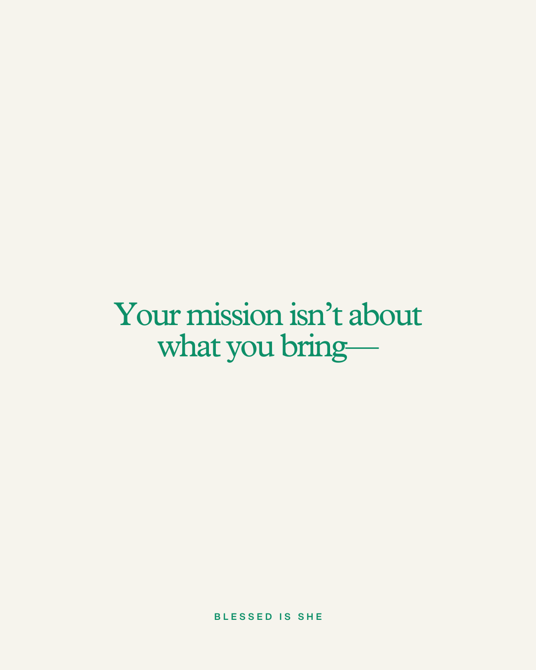 He’s Given You Everything You Need