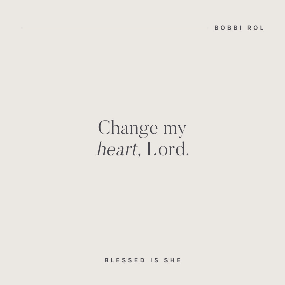 Change My Heart, Lord