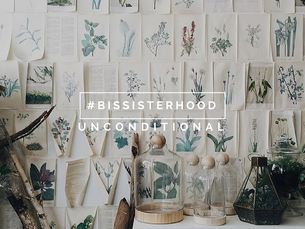 #BISsisterhood Link-Up // UNCONDITIONAL