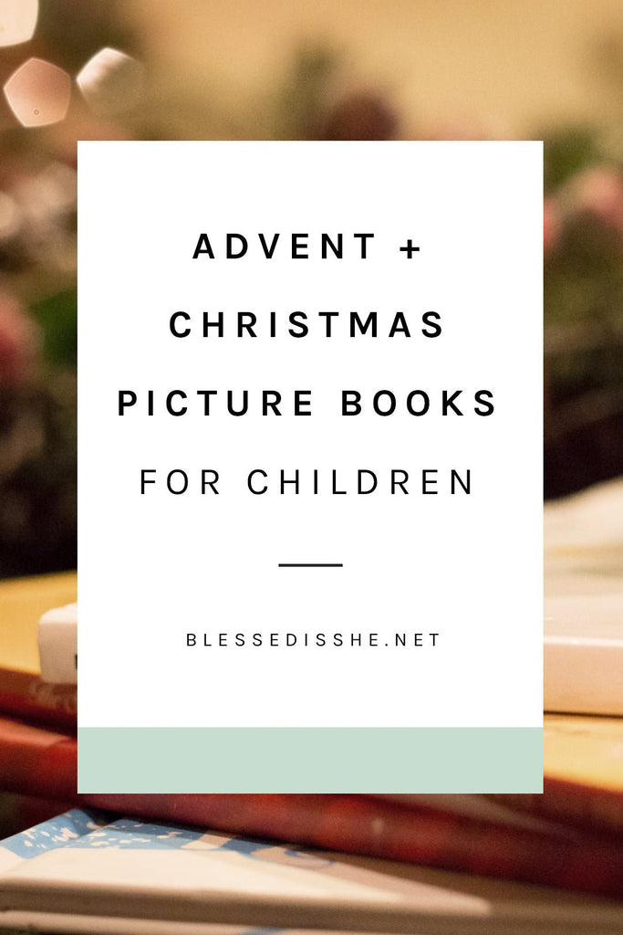 Advent and Christmas Books for Children - Blessed Is She