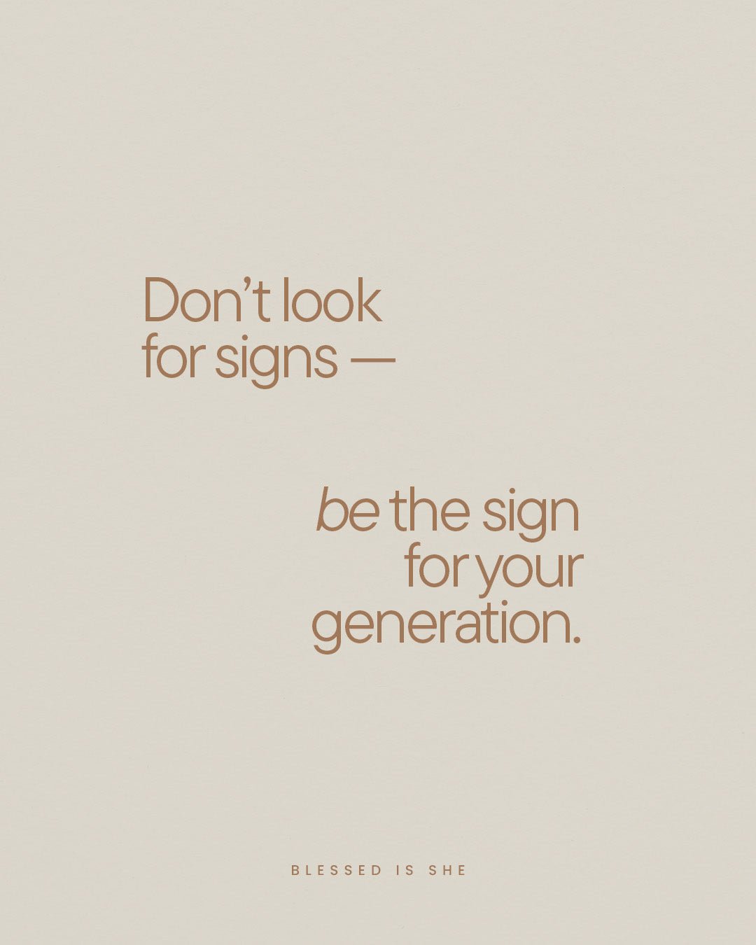 Be the Sign For Your Generation - Blessed Is She