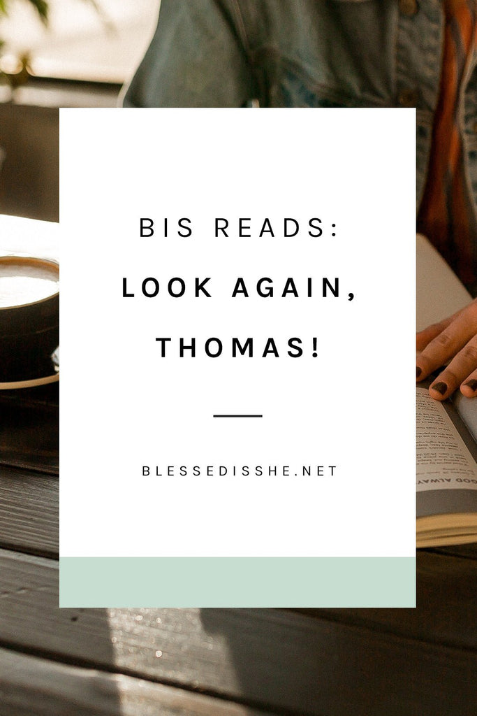 BIS Reads: Look Again, Thomas! - Blessed Is She