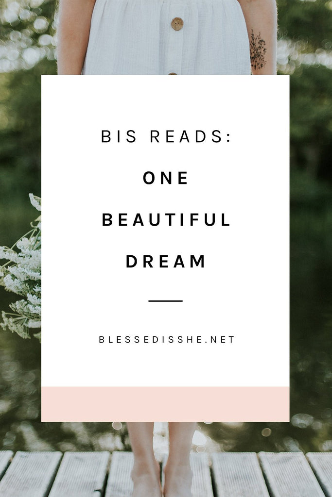 BIS Reads: One Beautiful Dream - Blessed Is She