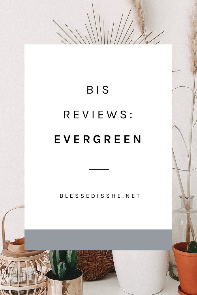 BIS Reviews: Evergreen - Blessed Is She