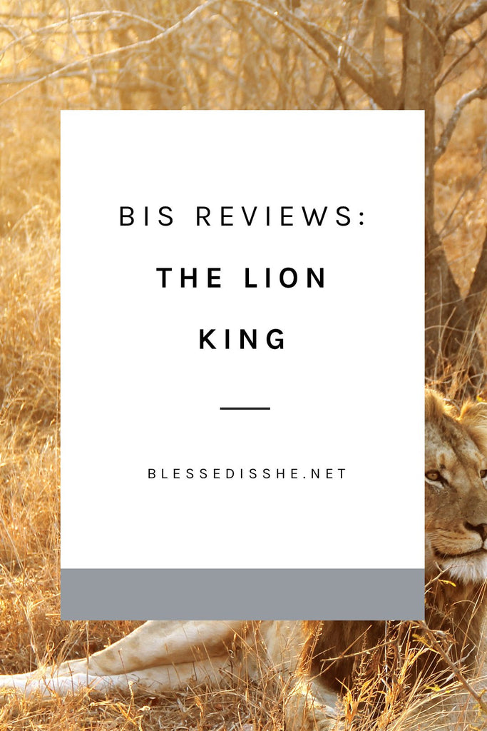 BIS Reviews: The Lion King - Blessed Is She