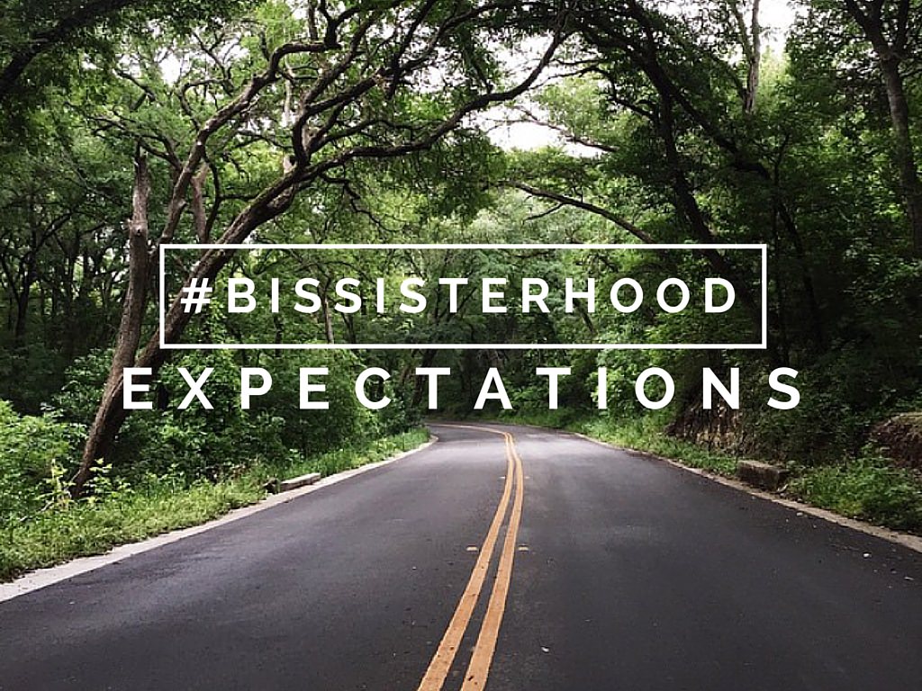 #BISsisterhood Link-Up // EXPECTATIONS - Blessed Is She