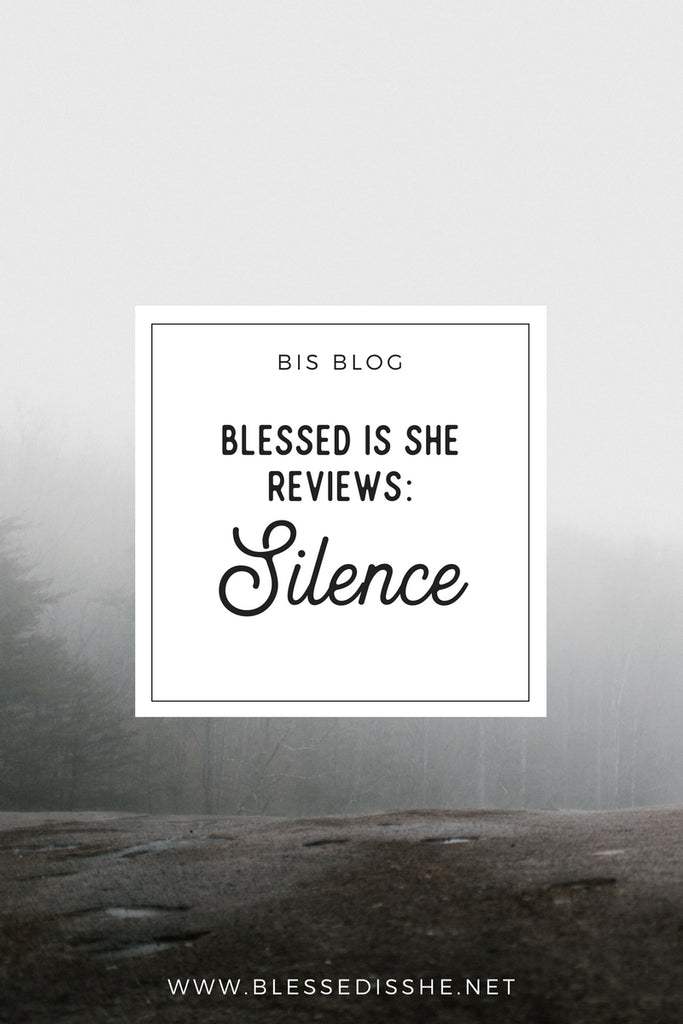 Blessed is She Reviews: Silence