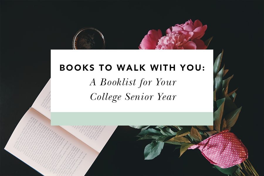 Books to Walk With You: A Booklist for Your College Senior Year - Blessed Is She