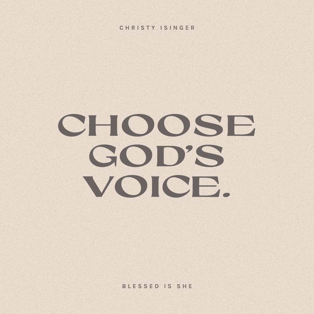 Choose God's Voice First - Blessed Is She