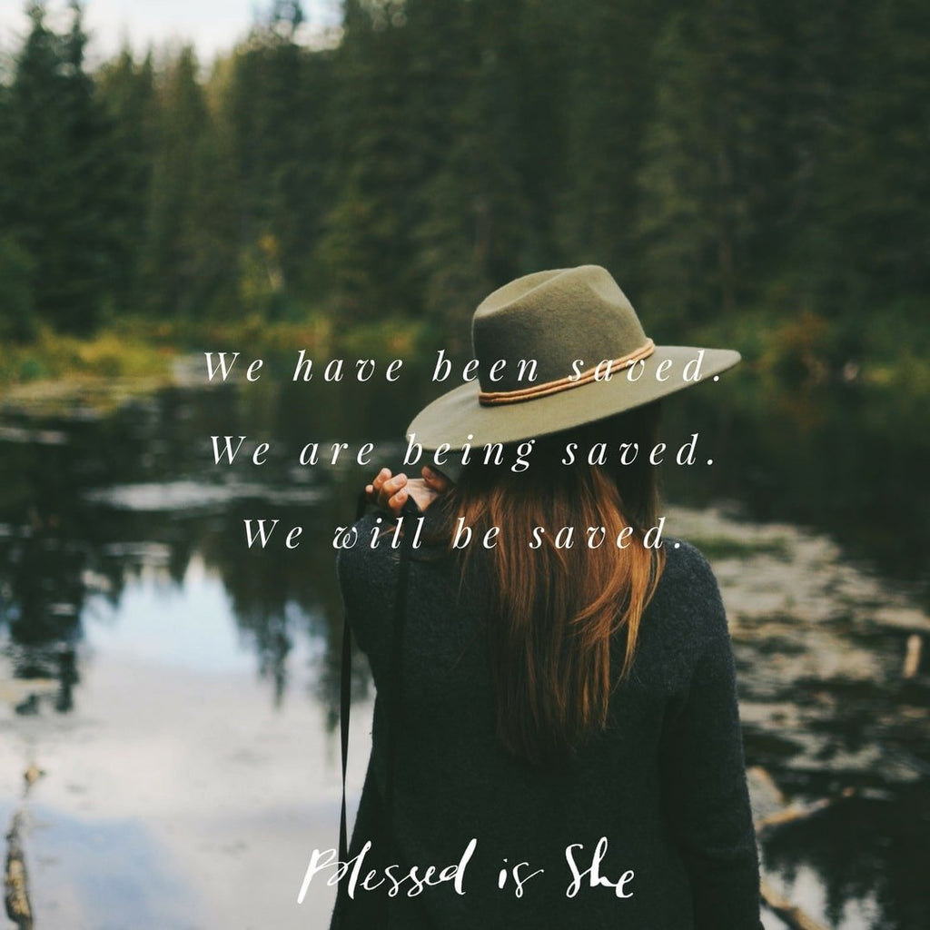 Choose to Accept Salvation - Blessed Is She