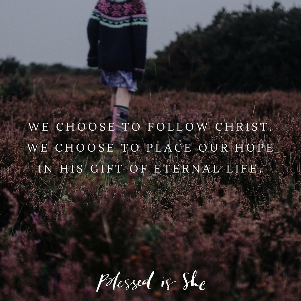 Choosing to Believe - Blessed Is She