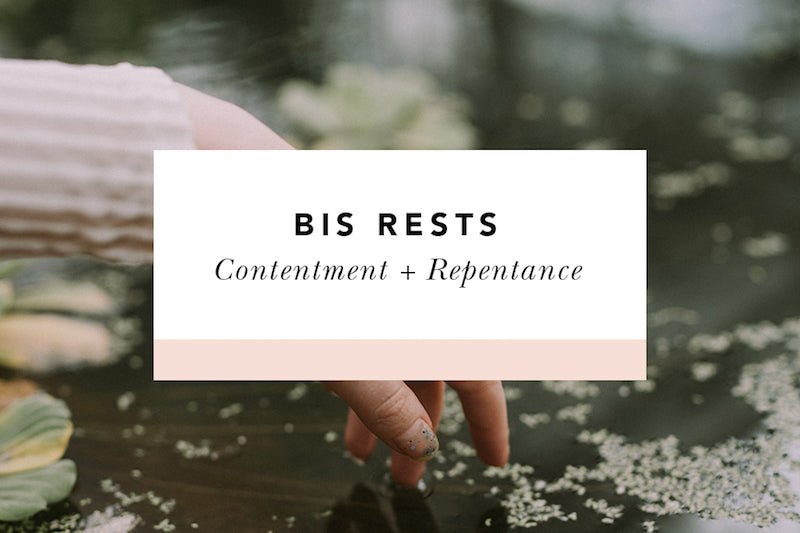 Contentment + Repentance - Blessed Is She