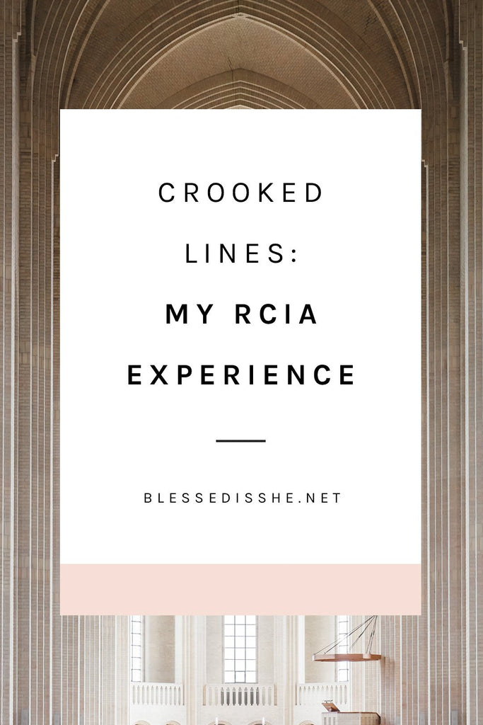 Crooked Lines: My RCIA Experience - Blessed Is She