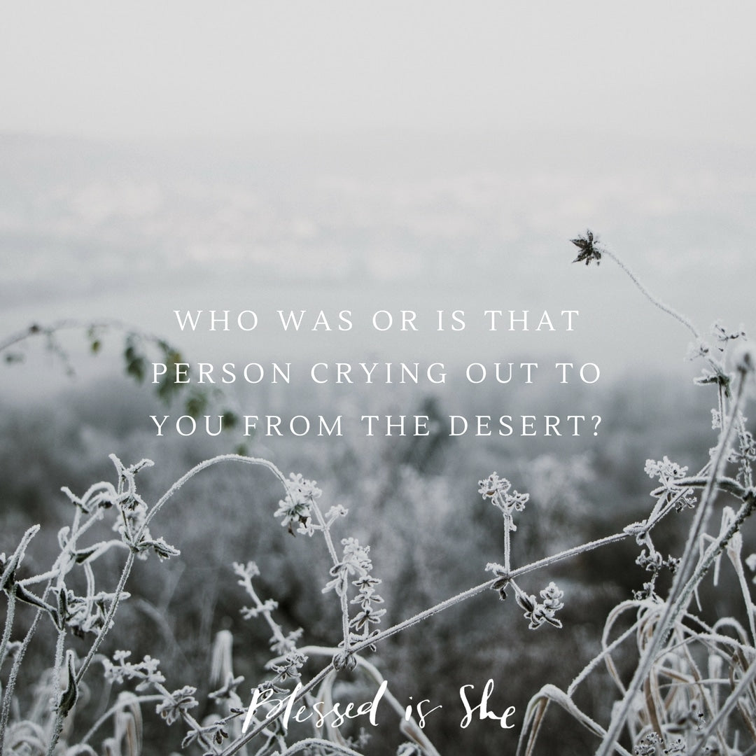 Who Is Crying Out to You?