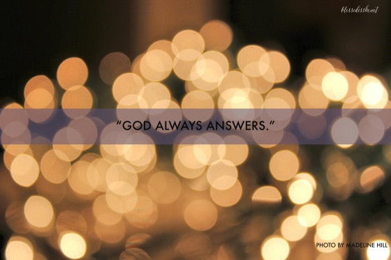 God Always Answers