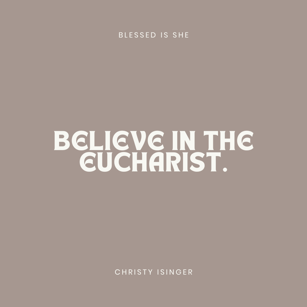 The Life-Changing Eucharist