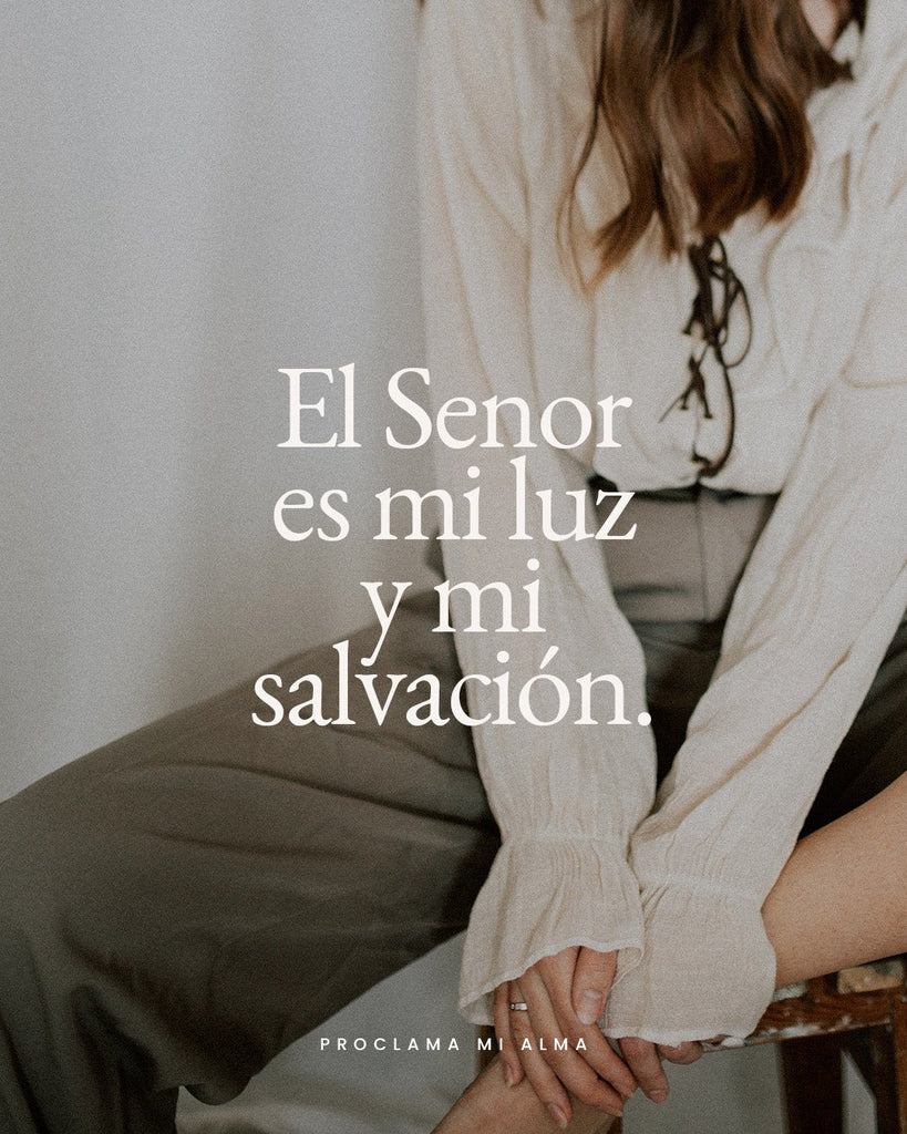 El Senor es mi luz y mi salvación - Blessed Is She