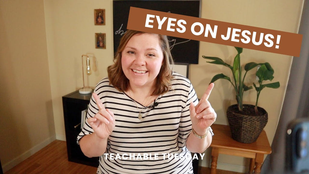 Eyes Off Your Circumstances - Eyes on Jesus! // teachable tuesday - Blessed Is She