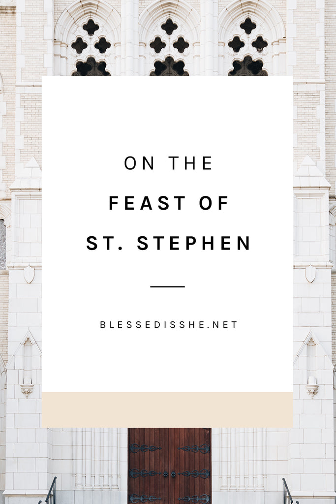 On the Feast of St. Stephen