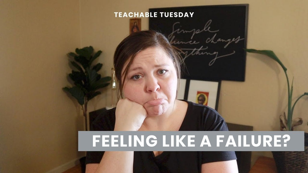 Feeling Like A Failure? // teachable tuesday - Blessed Is She