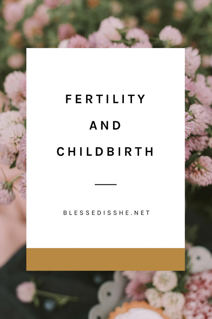 Fertility and Childbirth: Does More Control Mean More Disappointment? - Blessed Is She