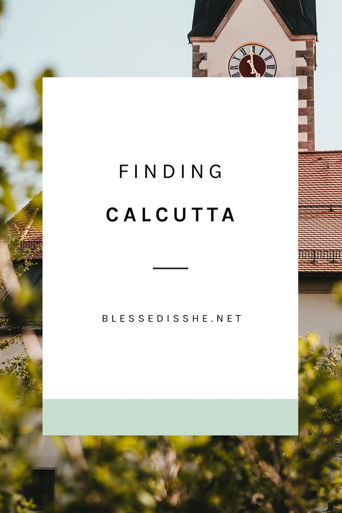 Finding Calcutta - Blessed Is She