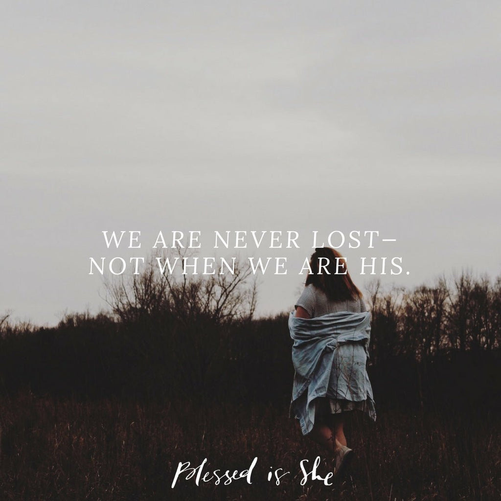 Found, But Never Lost - Blessed Is She