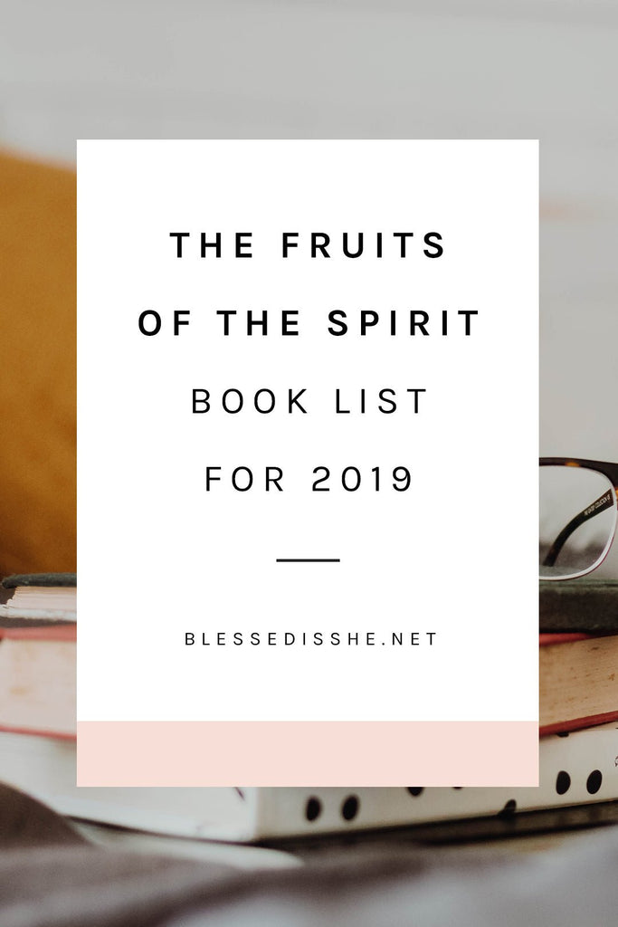 Fruits of the Spirit Book List - Blessed Is She