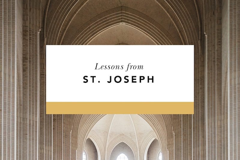 Giving Our Lives to Jesus: Lessons from St. Joseph - Blessed Is She