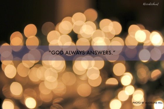 God Always Answers - Blessed Is She