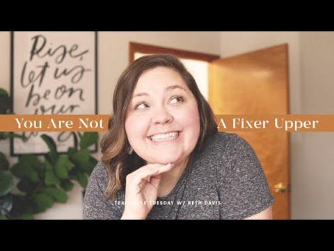 God's Not Trying to Fix You // with Beth Davis - Blessed Is She