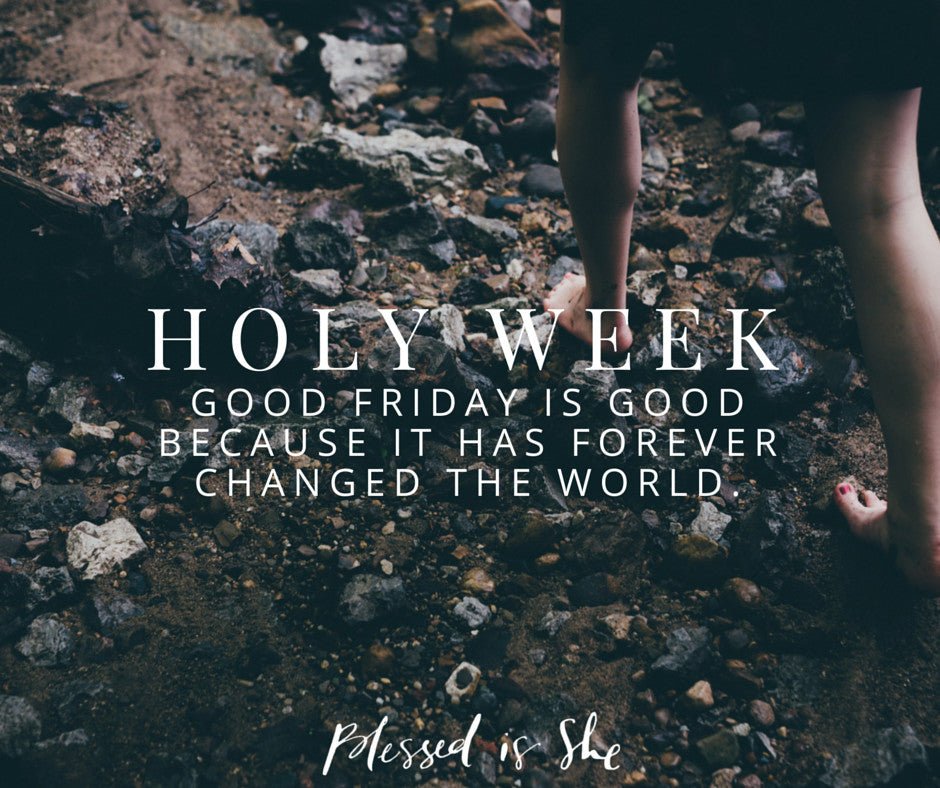 Good Friday // Feel the Nails - Blessed Is She
