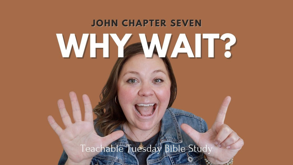 Gospel of John Bible Study Chapter 7 // teachable tuesday with Beth Davis - Blessed Is She