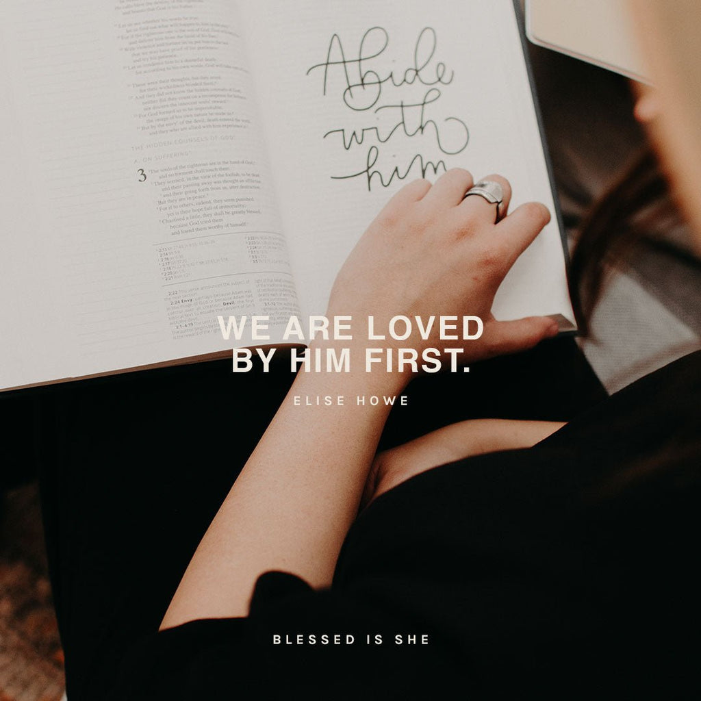 He Loved Us First - Blessed Is She