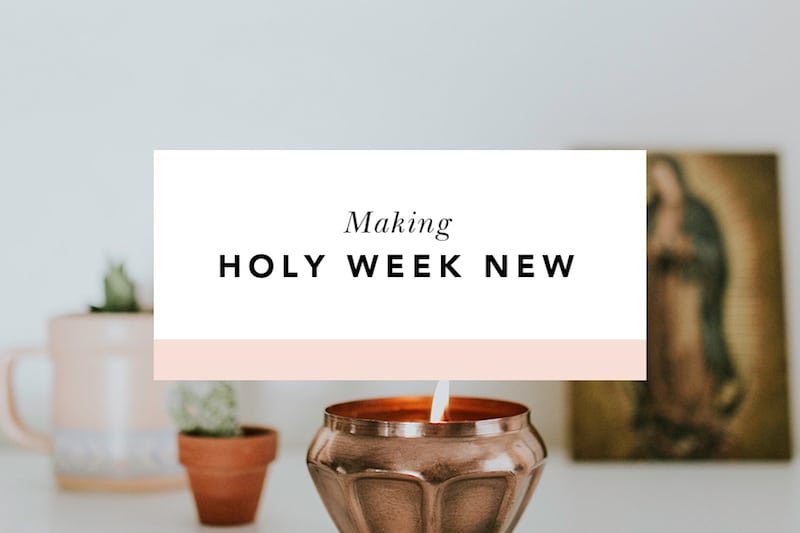 holy week activities and ideas