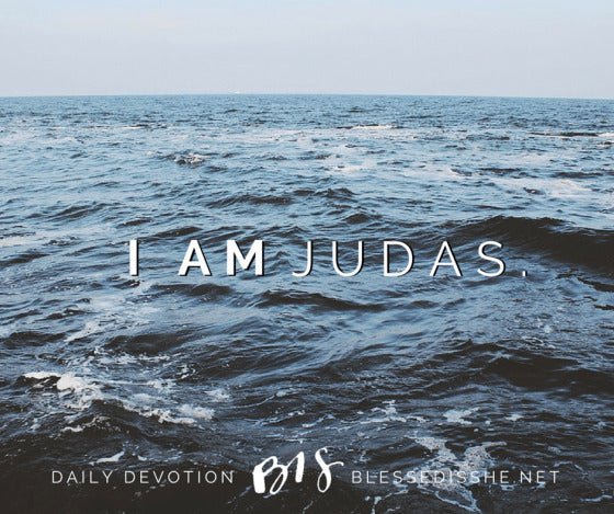 I Am Judas - Blessed Is She