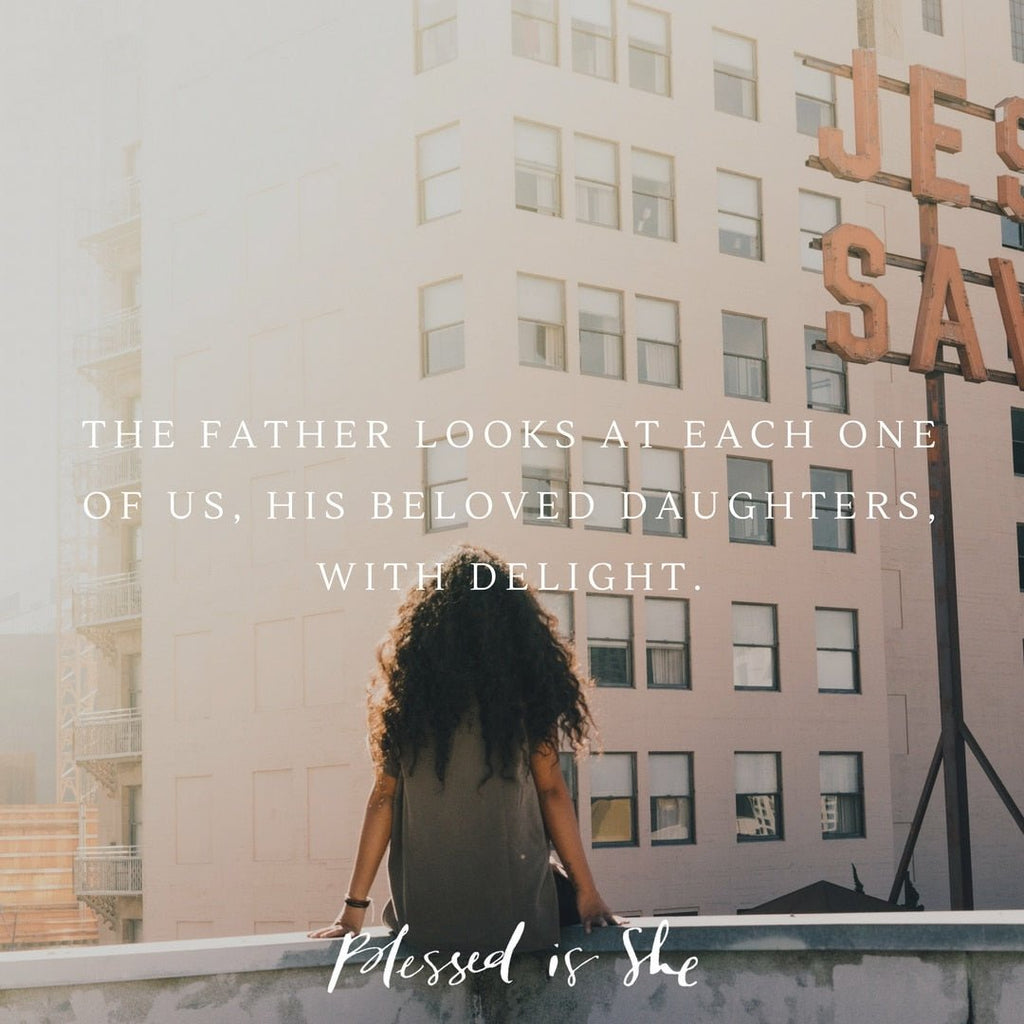 In the Mess, He Loves Us - Blessed Is She