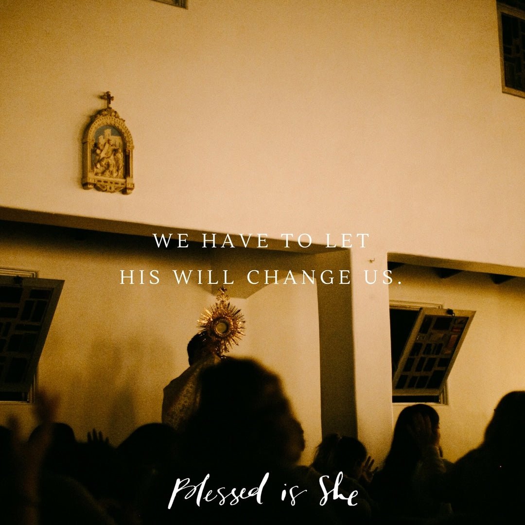 Let It Change Us - Blessed Is She