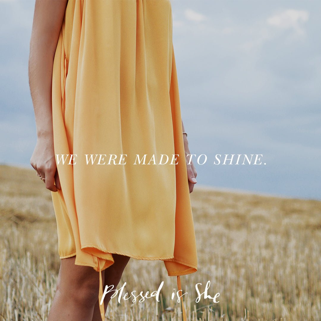 Let Us Shine - Blessed Is She