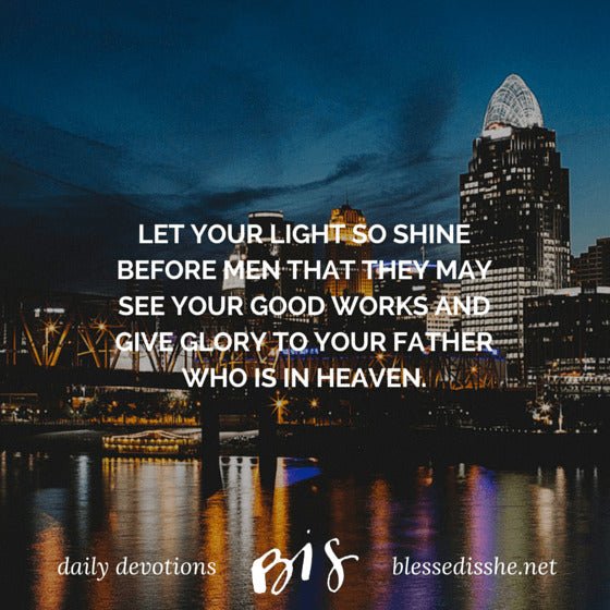 Light of the World, Shine On - Blessed Is She