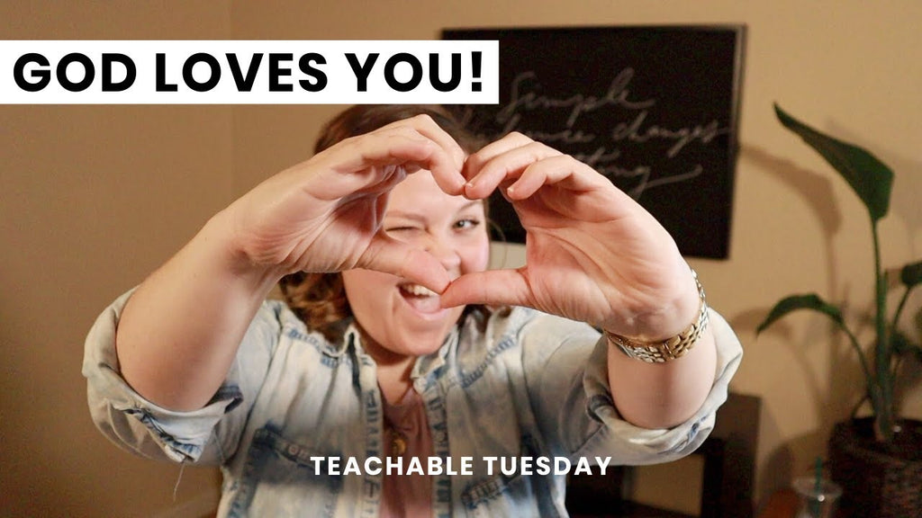 God Loves You // teachable tuesday YouTube cover