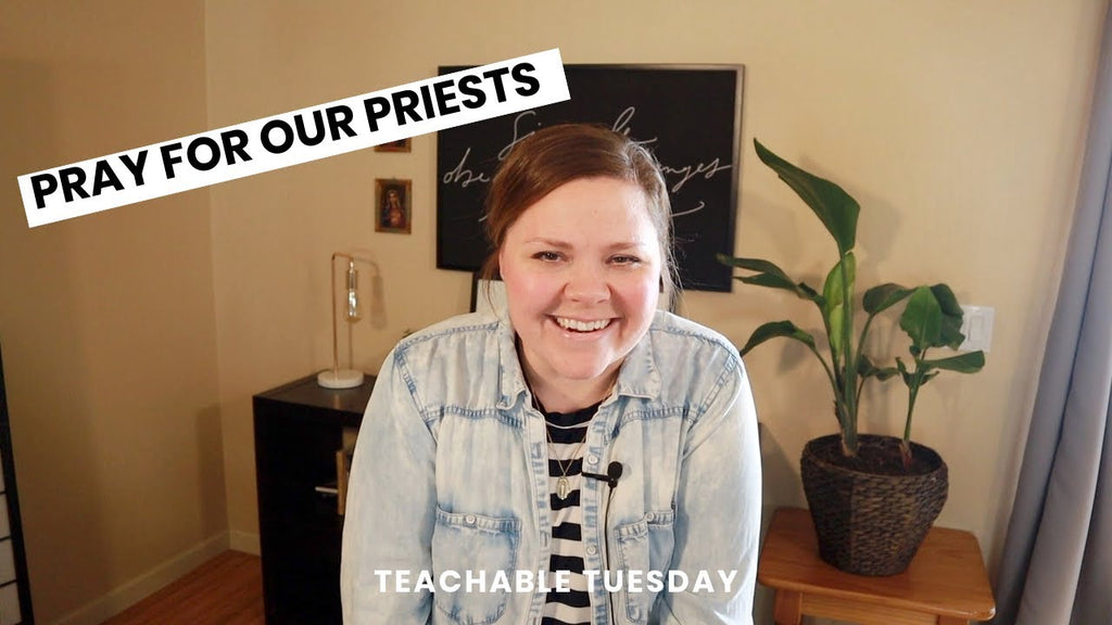Praying For Our Priests // teachable tuesday YouTube cover
