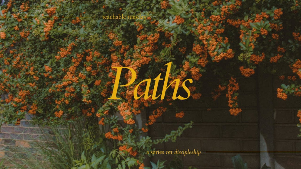 Paths: A Series on Discipleship // teachable tuesday with Beth Davis YouTube cover