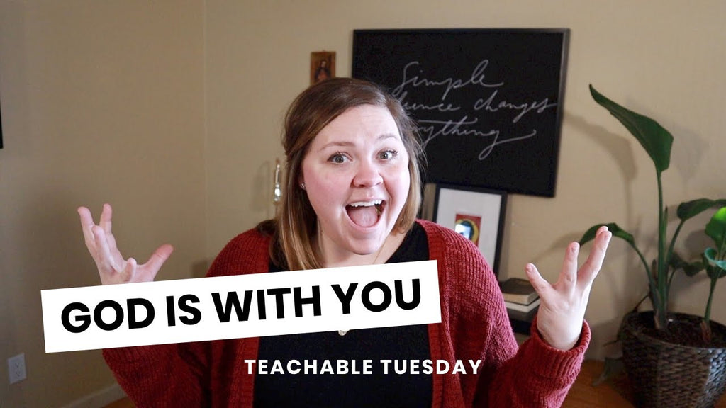 God is WITH You // teachable tuesday YouTube cover