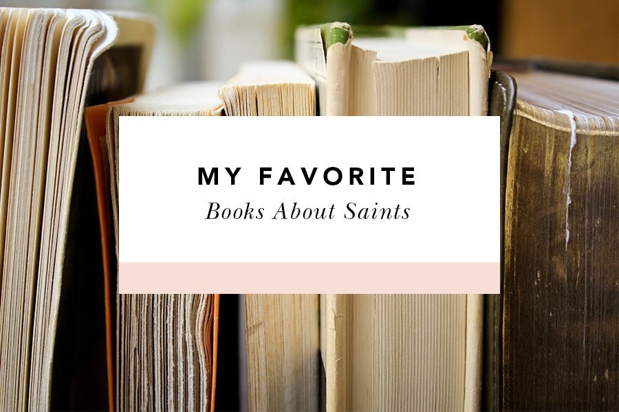 My Favorite Books about Saints - Blessed Is She